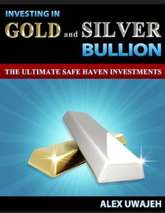 Investing In Gold and Silver Bullion