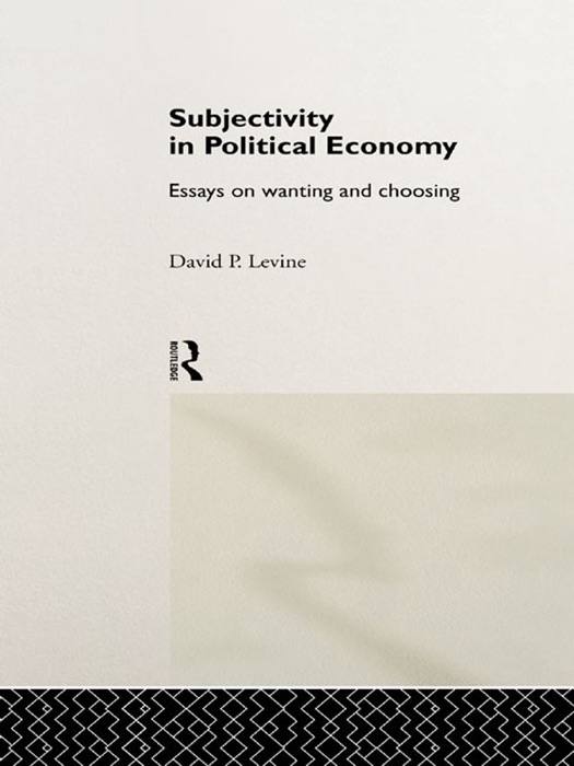 Subjectivity in Political Economy