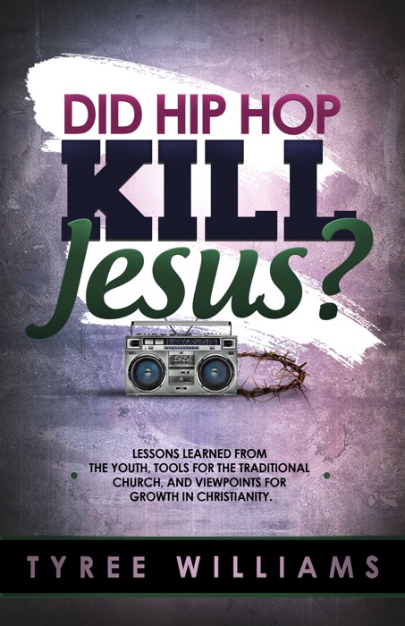 Did Hip Hop Kill Jesus?