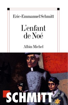 L'Enfant de Noé - Éric-Emmanuel Schmitt