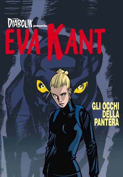 EVA KANT - Gli occhi della pantera