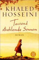 Khaled Hosseini - Tausend strahlende Sonnen artwork