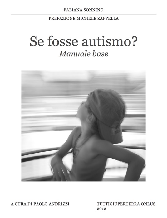 Se fosse autismo