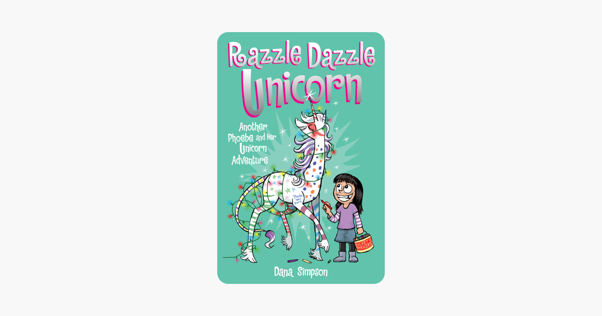Razzle Dazzle Unicorn Phoebe and Her Unicorn Series Book 4 Another
Phoebe and Her Unicorn Adventure Epub-Ebook