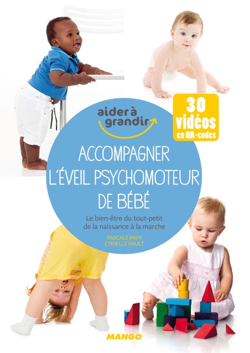 Accompagner l'éveil psychomoteur de bébé