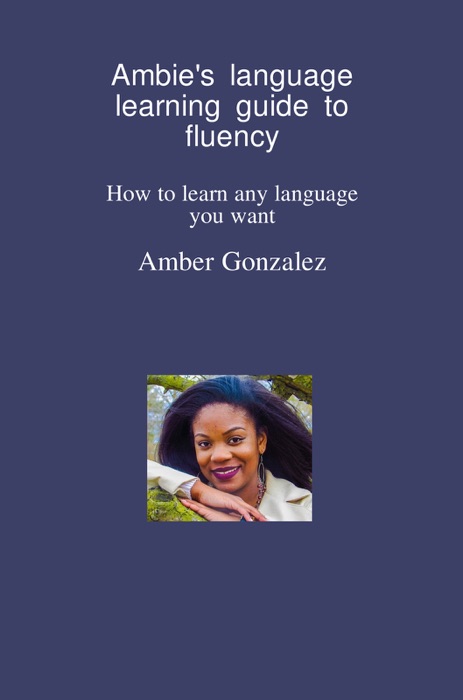 Ambie's language learning guide to fluency