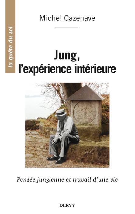 Jung, l'expérience intérieure