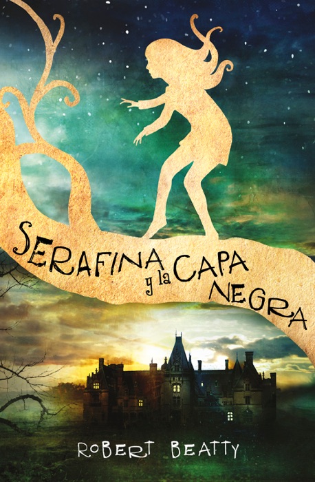 Serafina y la capa negra (Serafina 1)