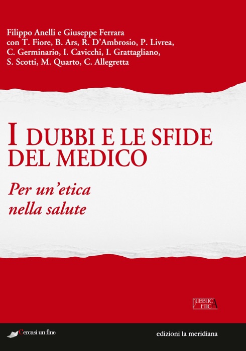 I dubbi e le sfide del medico. Per un'etica nella salute