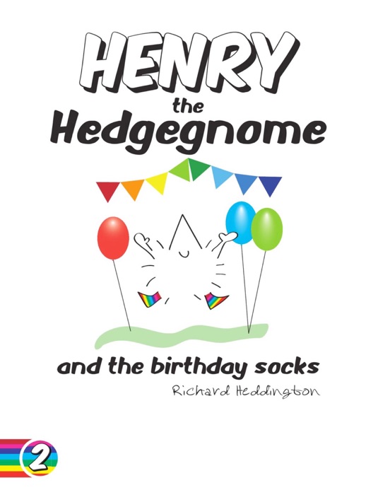 Henry the Hedgegnome and the birthday socks