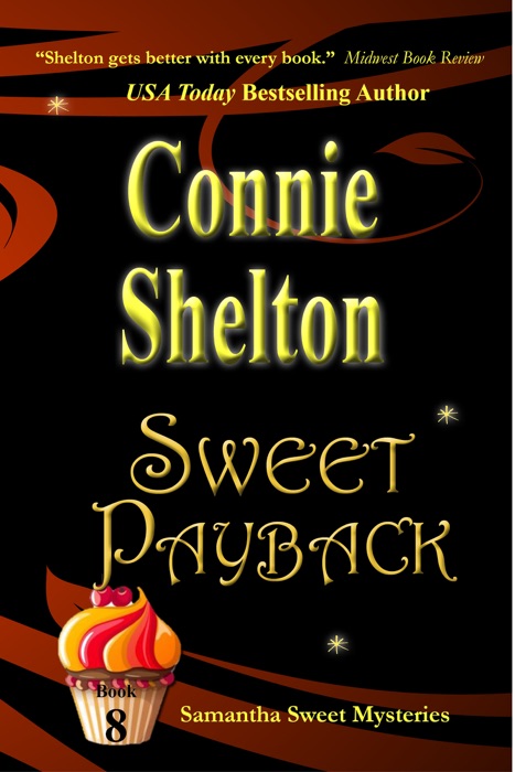 Sweet Payback: The Eighth Samantha Sweet Mystery
