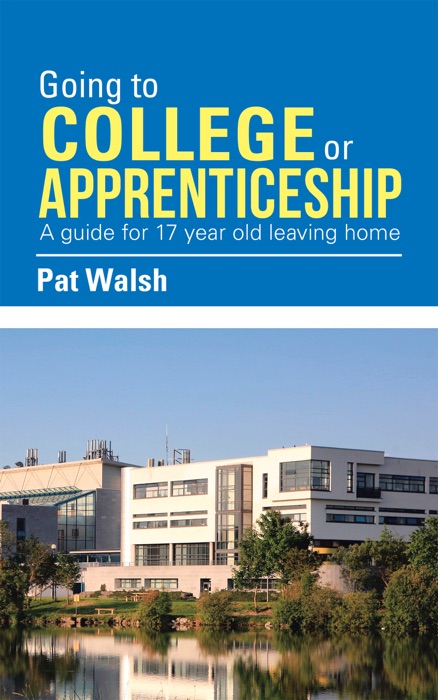 Going to College  or                        Apprenticeship