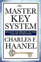 Charles F. Haanel - The Master Key System artwork