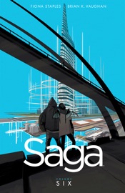 Saga Vol. 6 - Brian K. Vaughan & Fiona Staples by  Brian K. Vaughan & Fiona Staples PDF Download