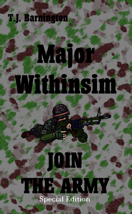 Major Withinsim  JOIN THE ARMY Special Edition