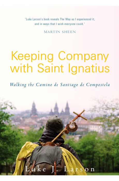 Keeping Company with Saint Ignatius