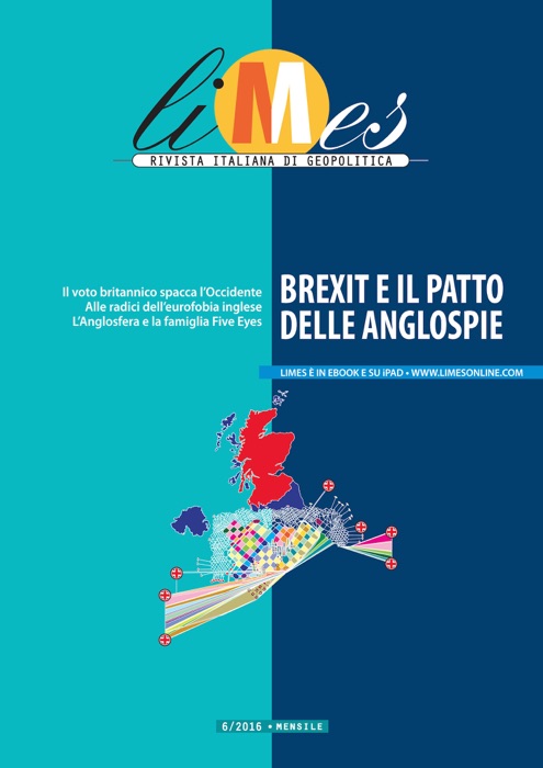 Limes - Brexit e il patto delle anglospie