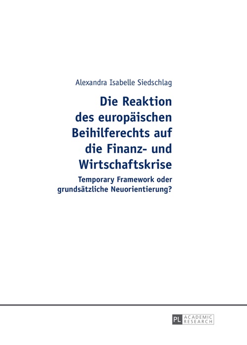 Die reaktion des europäischen beihilferechts auf die finanz- und wirtschaftskrise