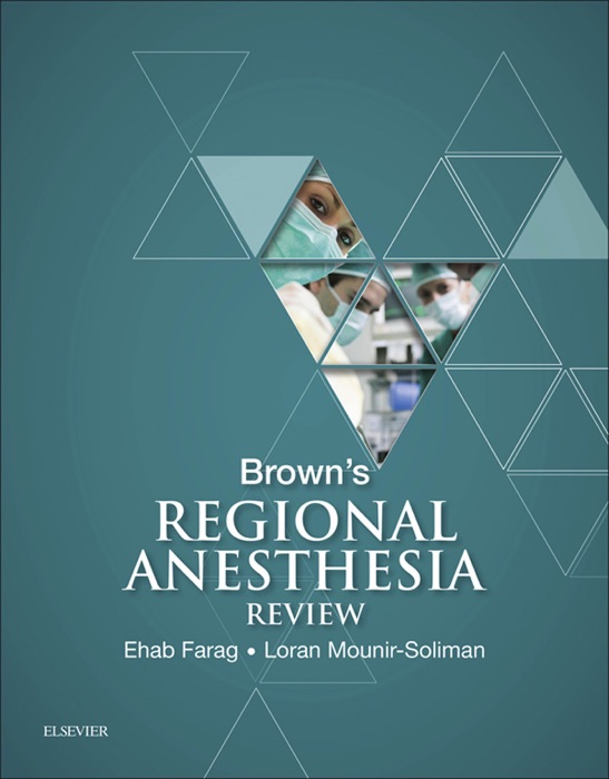 Brown's Regional Anesthesia Review E-Book