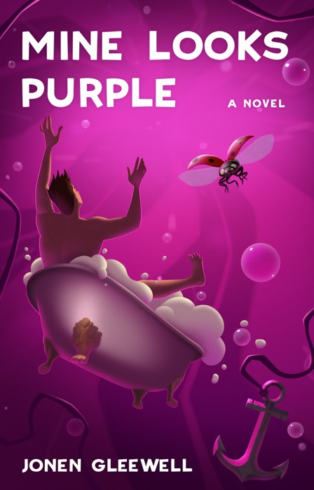 Mine Looks Purple: A Novel