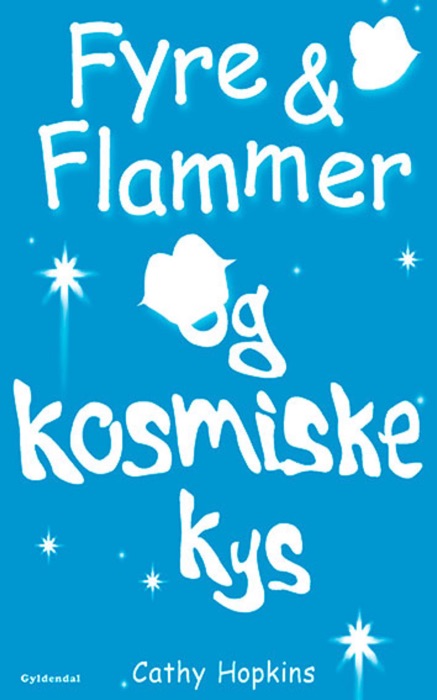 Fyre & Flammer 2 - Fyre & Flammer og kosmiske kys