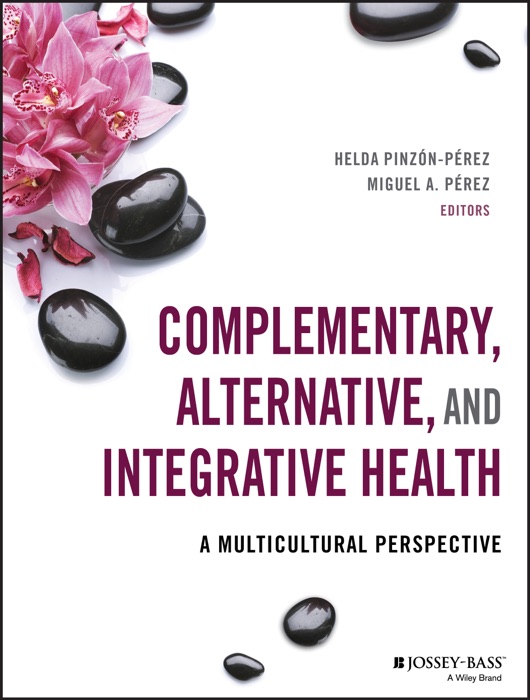 Complementary, Alternative, and Integrative Health