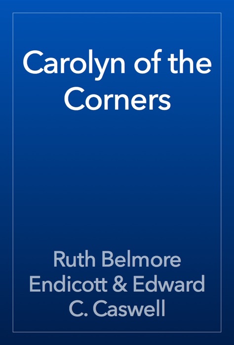 Carolyn of the Corners