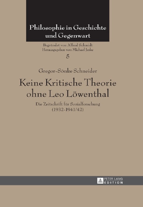 Keine Kritische Theorie ohne Leo Löwenthal