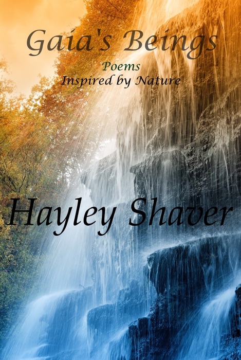 Gaia's Beings: Poems Inspired by Nature