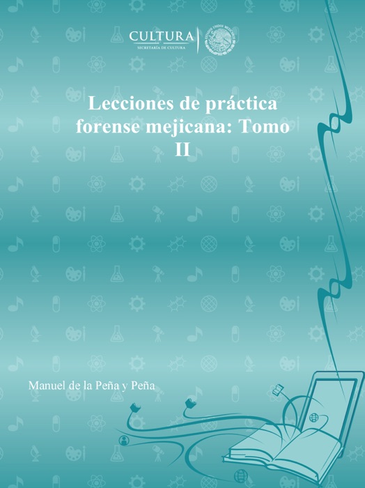 Lecciones de práctica forense mejicana: Tomo II