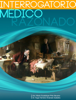 Interrogatorio Medico Razonado - Dra. Ma. Guadalupe Piña Navarro, Dr. Hugo Homero Alvarado Silva & Lic. Wendy Yvonne Aguirre
