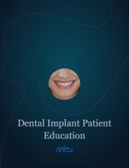 MIS Dental Implant Patient Education