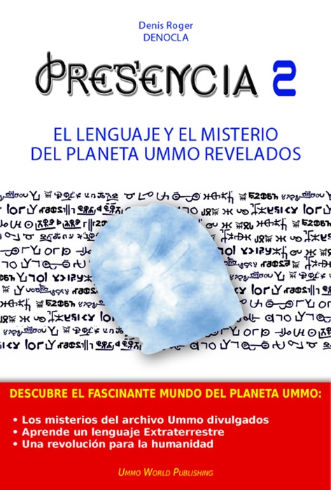 Presencia – OVNIs, circulos en los cultivos y exocivilisaciones