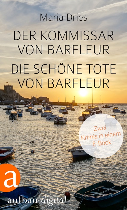 Der Kommissar von Barfleur & Die schöne Tote von Barfleur