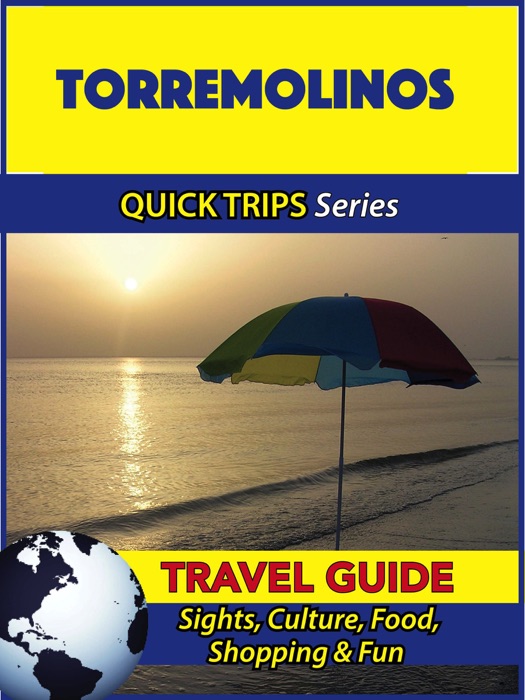 Torremolinos Travel Guide (Quick Trips Series)