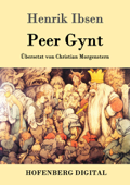 Peer Gynt - Henrik Ibsen & Christian Morgenstern