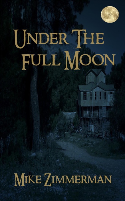 Under the Full Moon