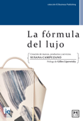 La fórmula del lujo - Susana Campuzano García