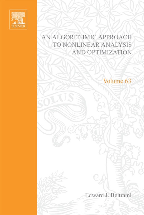 An Algorithmic Approach to Nonlinear Analysis and Optimization (Enhanced Edition)