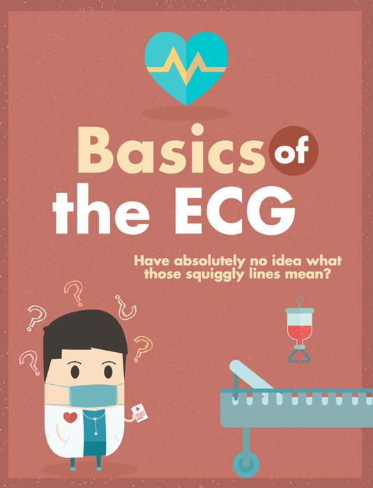 Basics of the ECG