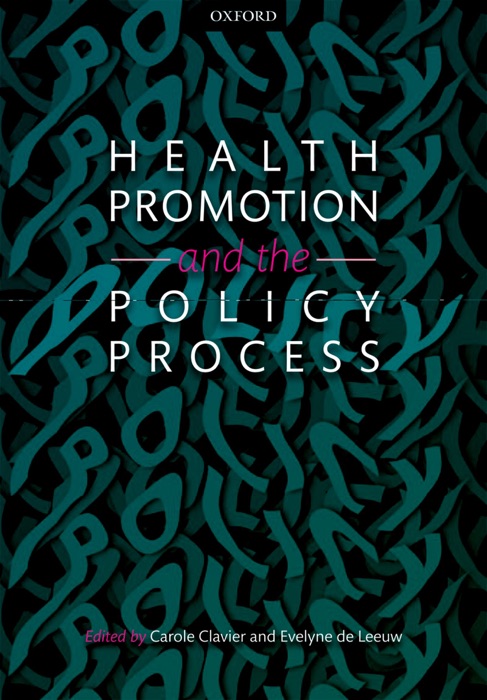 Health Promotion and the Policy Process