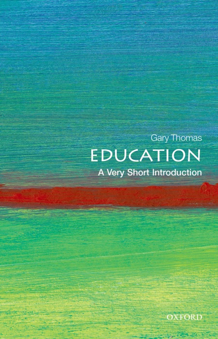 Education: A Very Short Introduction