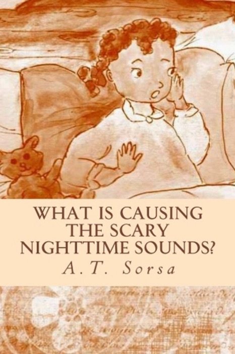 What is Causing the Scary Nighttime Sounds?