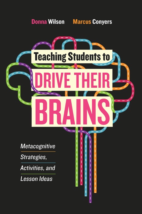 Teaching Students to Drive Their Brains