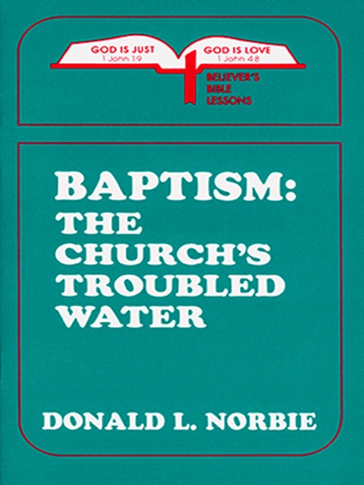 Baptism: The Church's Troubled Water