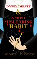 Catriona McPherson - Dandy Gilver and a Most Misleading Habit artwork