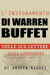 L'insegnamento di Warren Buffet nelle sue lettere agli azionisti Book Cover
