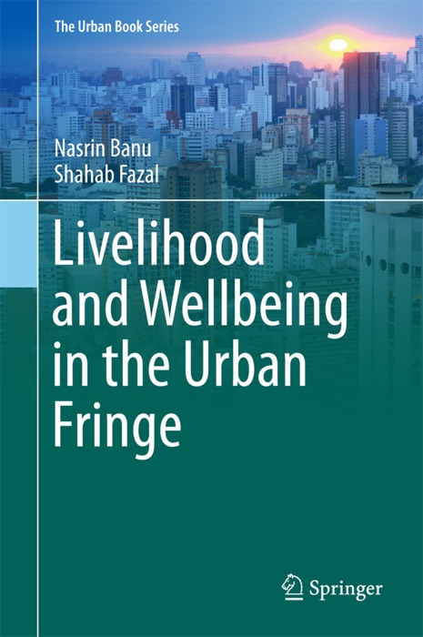 Livelihood and Wellbeing in the Urban Fringe