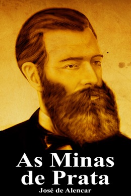 Capa do livro As Minas de Prata de José de Alencar