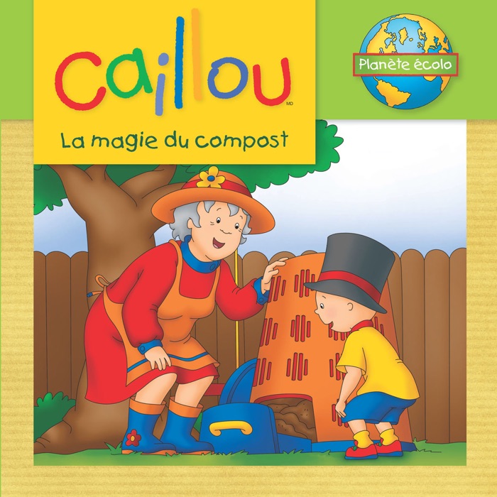 Caillou, la magie du compost